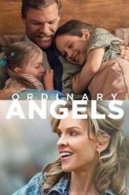 Ordinary Angels 2024 | Ordinary Angels 2024