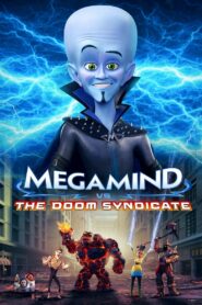 Megamind vs. the Doom Syndicate 2024 | Megamind vs. The Doom Syndicate 2024