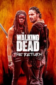 The Walking Dead: The Return 2024 | The Walking Dead: The Return 2024