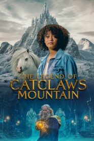 The Legend of Catclaws Mountain 2024 | The Legend of Catclaws Mountain 2024
