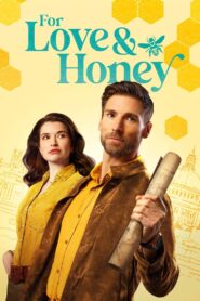 For Love & Honey 2024 | For Love & Honey 2024