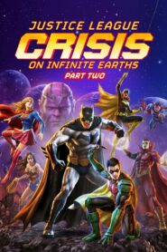 Justice League: Crisis on Infinite Earths Part Two 2024 | Justice League: Crisis on Infinite Earths – Part Two 2024
