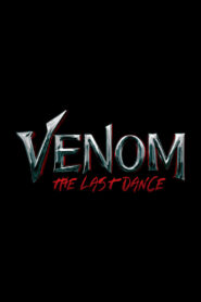 Venom: The Last Dance 2024 | Venom: The Last Dance 2024